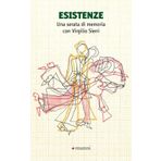Esistenze. Una serata di memoria con Virgilio Sieni
