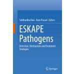 ESKAPE Pathogens: Detection, Mechanisms and Treatment Strategies