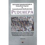 Eski Anadolu Toplumlarında Kadın ve Kraliçe Olarak Yaşamak ve Feminist Hareketin İlkel Öncülerinden Puduhepa Ahmet Ünal