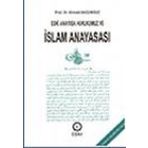 Eski Anayasa Hukukumuz Ve İslam Anayasası - Ahmet Akgündüz