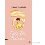 Eski Bir Balerin - Feyza Hepçilingirler