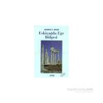 ESKI ÇAĞ`DA EGE BÖLGESİ - GEORGE E. BEAN