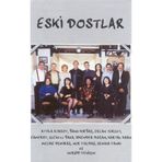 ESKI DOSTLAR - ERHAN BENER