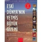 ESKI DÜNYA´NIN YETMİŞ BÜYÜK GIZEMI - BRIAN M. FAGAN