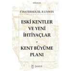 Eski Kentler ve Yeni İhtiyaçlar - Paul Waterhouse