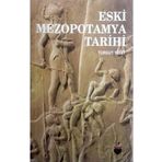 Eski Mezopotamya Tarihi - Turgut Yiğit