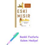 Eski Mısır: Kraliçe Kleopatra'nın Intiharına Dek Dört Bin Yıl... + Renkli Fosforlu Kalem - Hayır