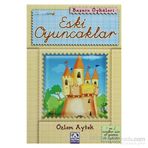 ESKI OYUNCAKLAR - ÖZLEM AYTEK