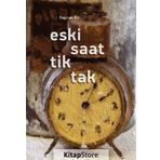 Eski Saat Tik Tak - Yaprak Öz