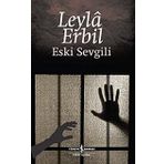 ESKI SEVGILI - LEYLÂ ERBIL