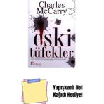 Eski Tüfekler + Yapışkanlı Not Kağıdı - Hayır