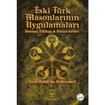 ESKI TÜRK MASONLARININ UYGULAMALARI - BARON RUDOLF VON SEBOTTENDORF