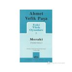 Eski Türk Oyunları 7 Meraki - Ahmet Vefik Paşa