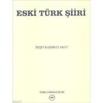 Eski Türk Şiiri - Reşit Rahmeti Arat