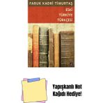 Eski Türkiye Türkçesi + Yapışkanlı Not Kağıdı - Hayır