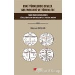 Eski Türklerde Devlet Gelenekleri Ve Törenleri Kürşat Koçak