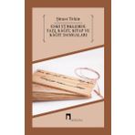 Eski Türklerde Yazı, Kağıt, Kitap ve Kağıt Damgaları - Şinasi Tekin