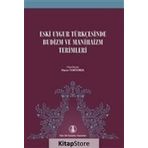 Eski Uygur Türkçesinde Budizm ve Manihaizm Terimleri Hacer Tokyürek Türk Dil Kurumu Yayınları