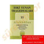 Eski Yunan Tragedyaları 11 - Aiskhülos