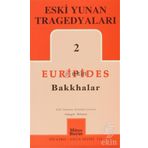 ESKI YUNAN TRAGEDYALARI 2 - EURIPIDES