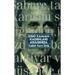 Eski Zaman Kadınları Arasında - Nahid Sırrı Örik
