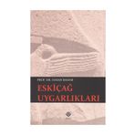 Eskiçağ Uygarlıkları - Hasan Bahar