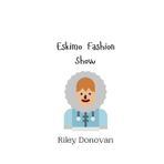 Eskimo Fashion Show