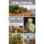 Eskimo Kızının Aşkı - Mark Twain