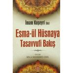 Esma-ül Hüsnaya Tasavvufi Bakış - İmam Kuşeyri