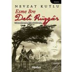 Esme Bre Deli Rüzgar - Nevzat Kutlu