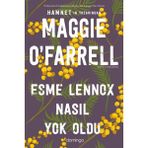 Esme Lenox Nasıl Yok Oldu - Maggie O`farrel