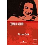 Esmer Nehir - Bircan Çelik