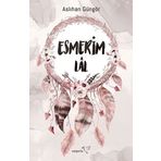 Esmerim - Lal - Aslıhan Güngör
