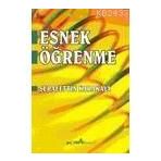 ESNEK ÖĞRENME - ŞERAFETTİN KARAKAYA