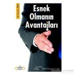 ESNEK OLMANIN AVANTAJLARI - AL SIEBERT