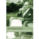 ESPIRILERI İLE İÇİMİZDEN BIRI ATATÜRK - İLKNUR GÜNTÜRKÜN KALIPÇI