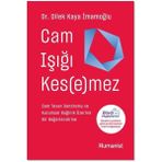 Esranın Dünyası Cam Işığı Kesemez