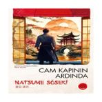 Esranın Dünyası Cam Kapının Ardında Natsume Soseki - Japon Klasikleri - 1 Adet