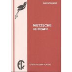 Esranın Dünyası Nietzsche ve Insan