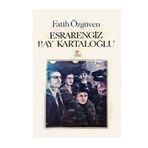 Esrarengiz Bay Kartaloğlu - Fatih Özgüven