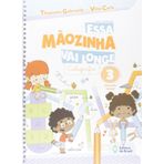 ESSA MAOZINHA VAI LONGE - CALIGRAFIA - EDUCACAO INFANTIL 3