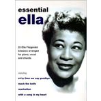 Essential Ella: 20 Ella Fitzgerald Classics Arranged for Piano, Vocal and Chords by Ella Fitzgerald (1-Jan-1997) Sheet music