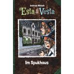 Esta & Vesta im Spukhaus