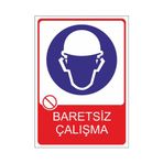 Este Uyarı Levhaları Baretsiz Çalışma 25x35 cm Uyarı Levhası