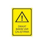 Este Uyarı Levhaları Dikkat Bakım Var Çalıştırma 25x35 cm Uyarı Levhası