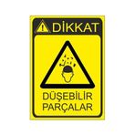 Este Uyarı Levhaları Düşebilir Parçalar 25x35 cm Uyarı Levhası