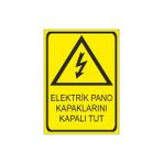 Este Uyarı Levhaları Energy Pano Kapaklarını Kapalı Tut 25 X 35 Cm Uyarı Levhası