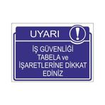 Este Uyarı Levhaları İş Güvenliği Tabela Ve İşaretlerine Dikkat Ediniz 25x35 cm Uyarı Levhası