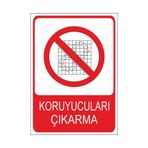 Este Uyarı Levhaları Koruyucuları Çıkarma 25x35 cm Uyarı Levhası
