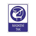 Este Uyarı Levhaları Maskeni Tak 25x35 cm Uyarı Levhası